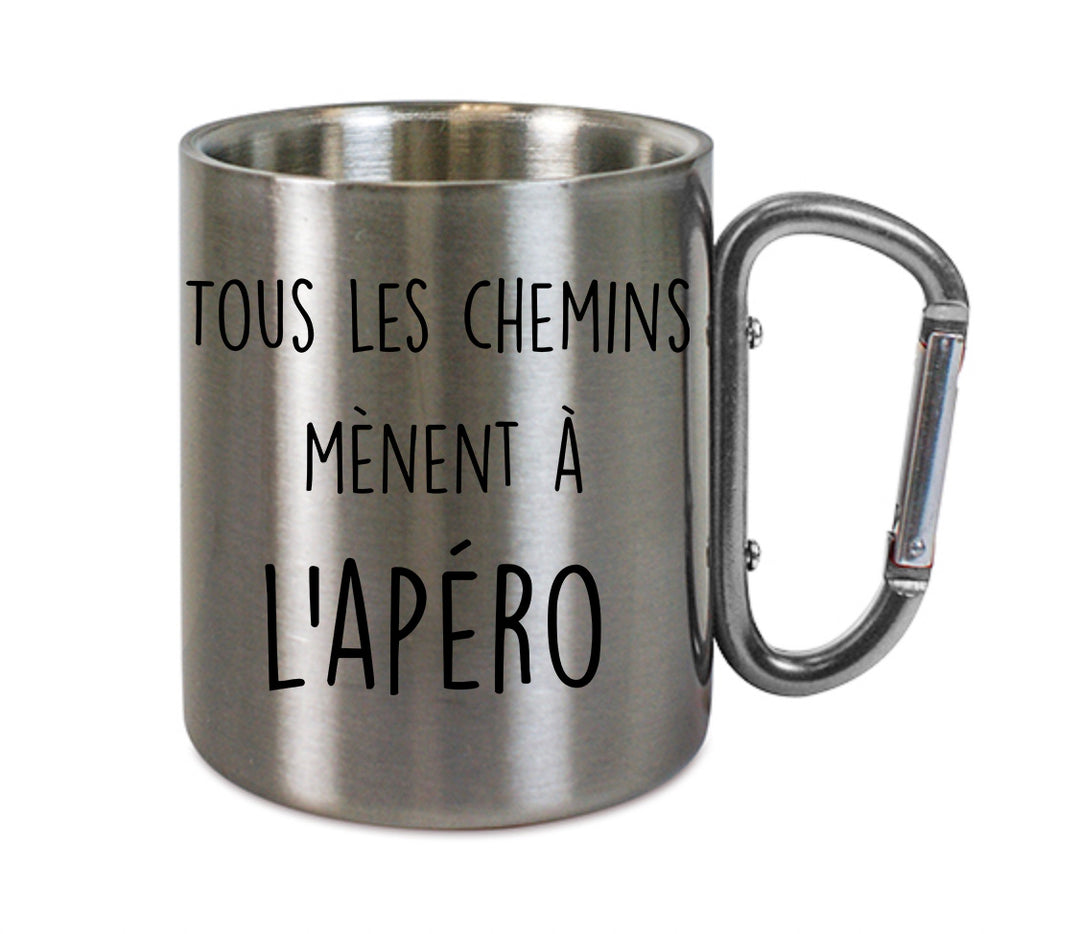 Mug inox mousqueton personnalisé Tous les chemins mènent à l'apéro