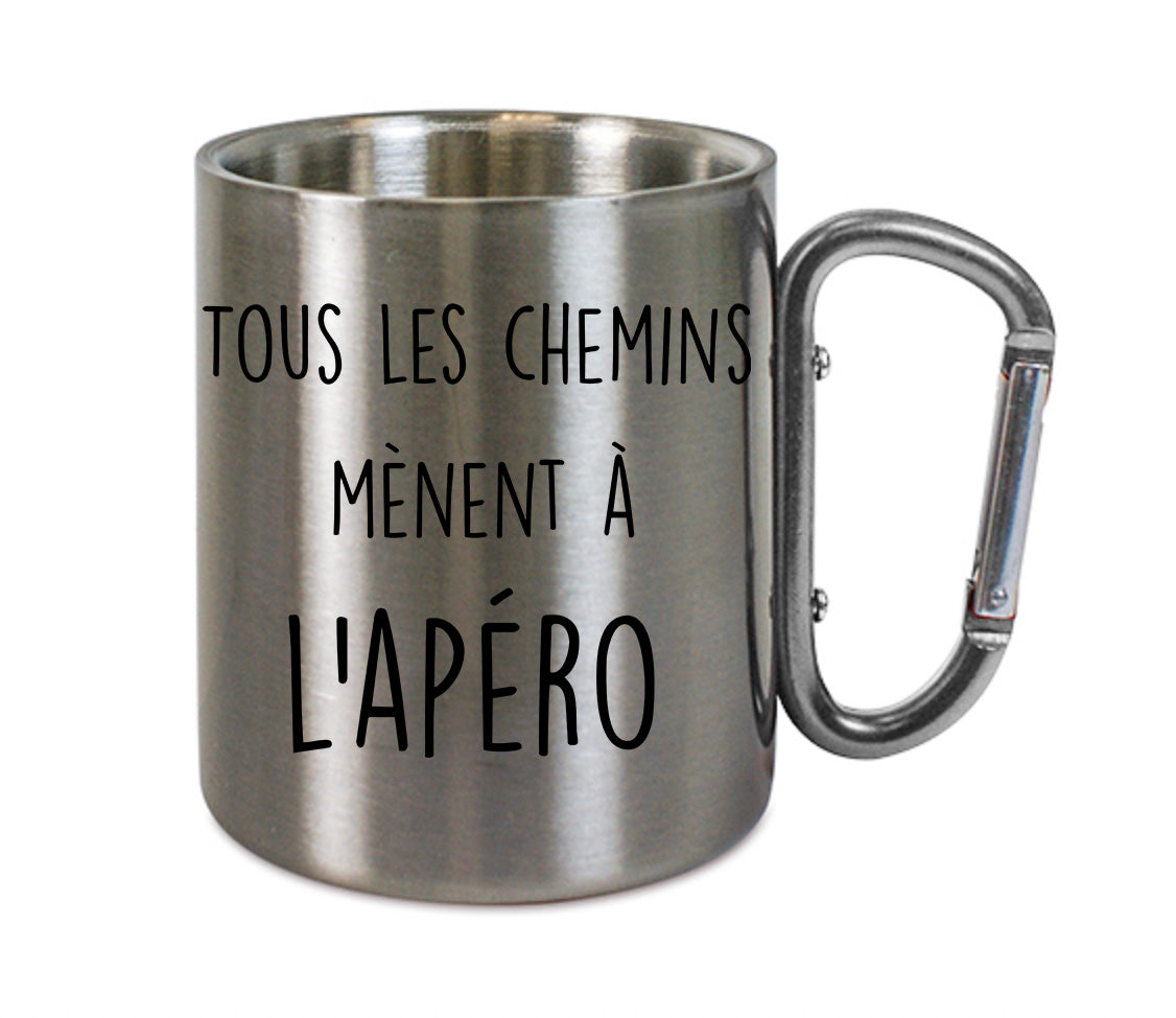 Mug inox mousqueton personnalisé Tous les chemins mènent à l'apéro