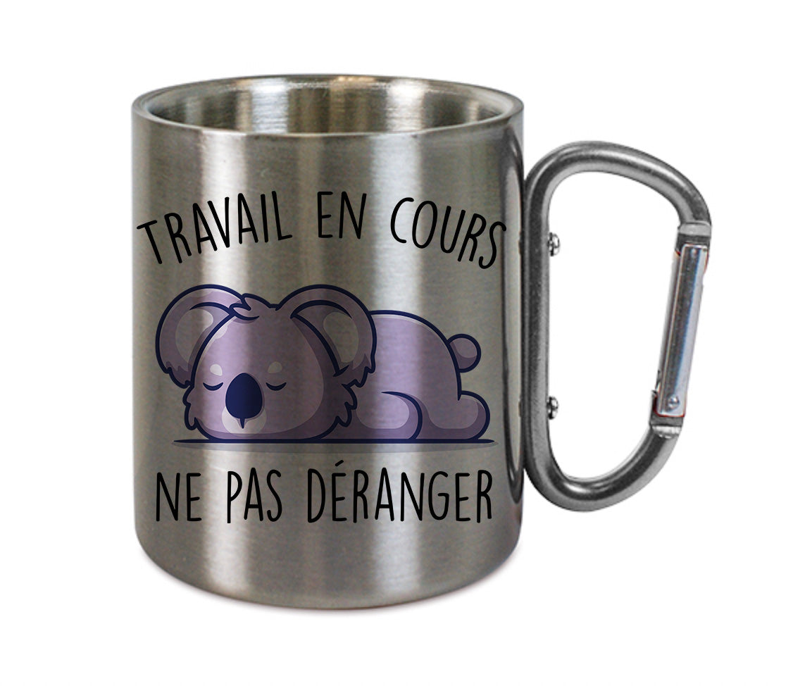 Mug inox mousqueton personnalisé Travail en cours, ne pas déranger