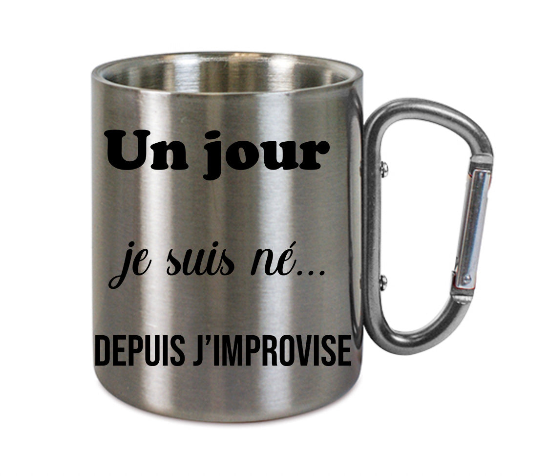 Mug inox mousqueton personnalisé Un jour je suis né