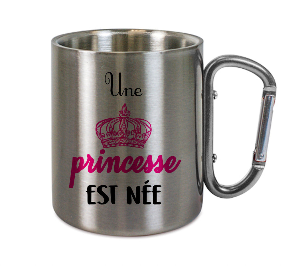 Mug inox mousqueton personnalisé Une princesse est nee
