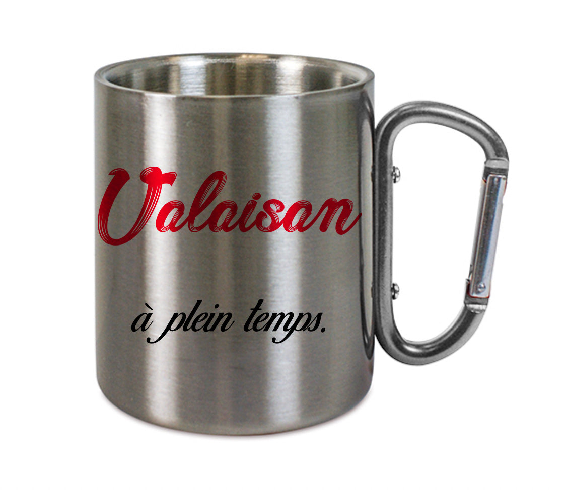 Mug inox mousqueton personnalisé Valaisan a plein temps