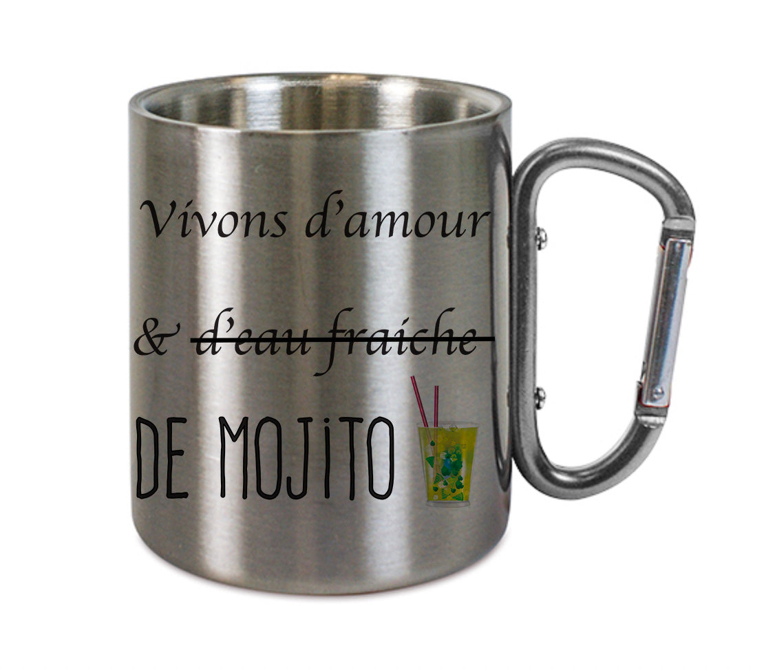 Mug inox mousqueton personnalisé Vivons d'amour et de Mojito