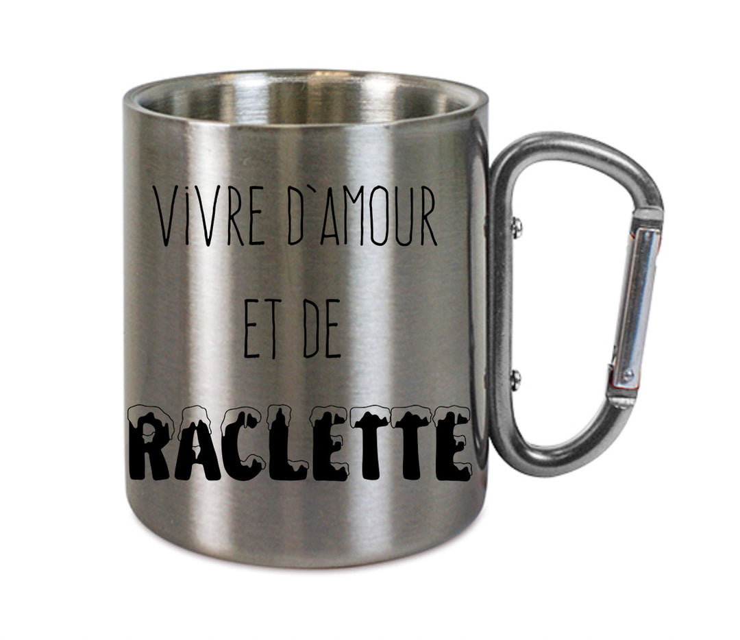Mug inox mousqueton personnalisé Vivre d'amour et de raclette