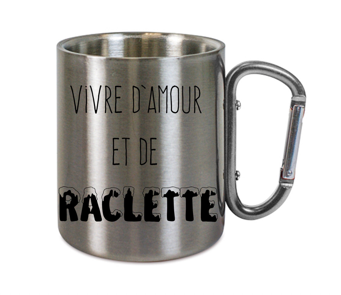 Mug inox mousqueton personnalisé Vivre d'amour et de raclette