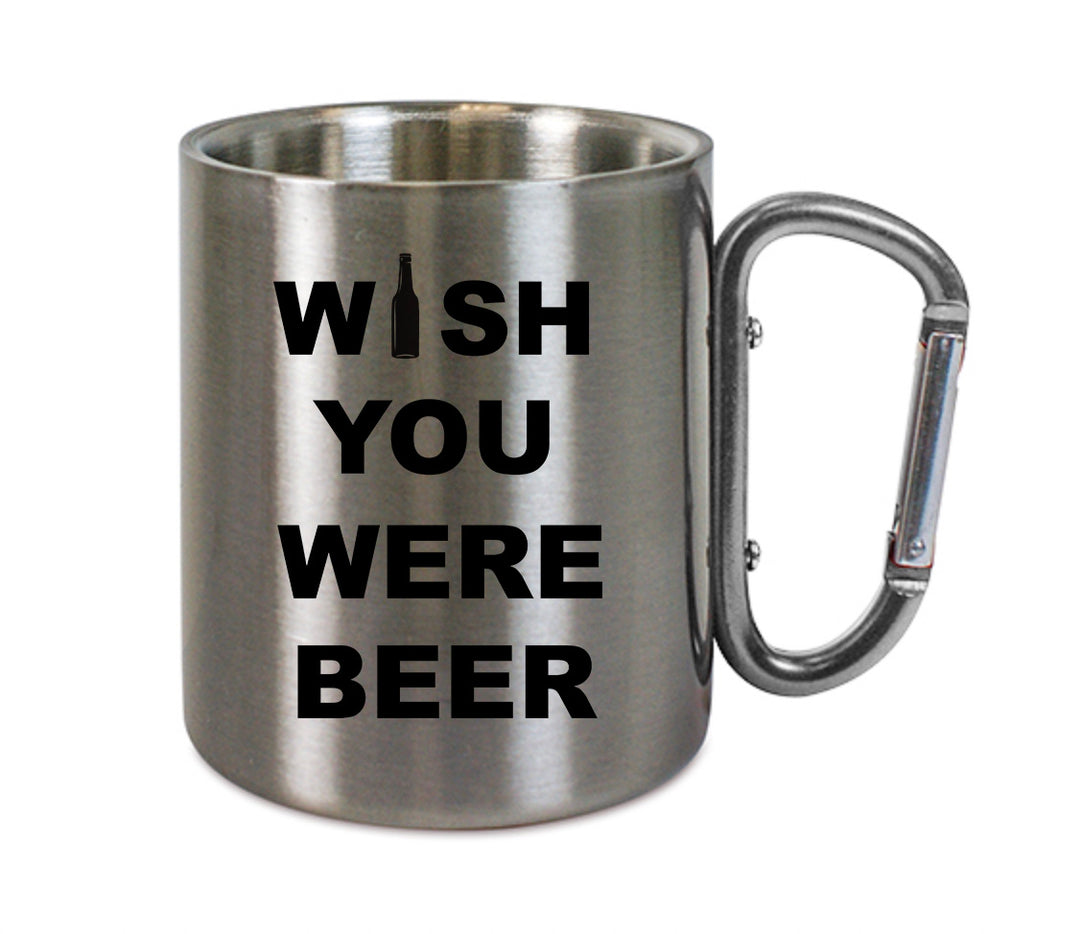 Mug inox mousqueton personnalisé Wish you were beer