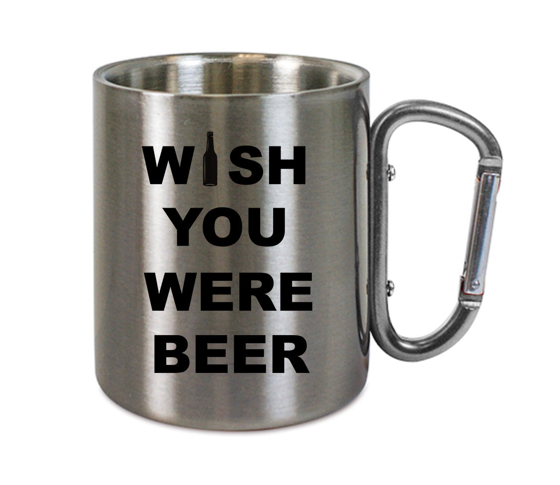 Mug inox mousqueton personnalisé Wish you were beer