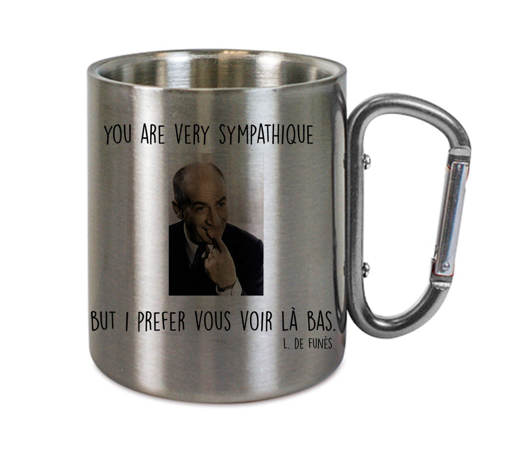 Mug inox mousqueton personnalisé You are very sympathique