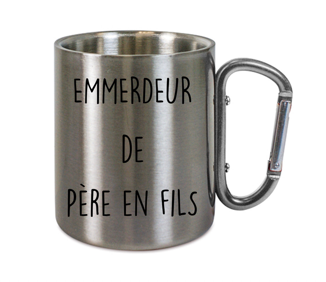 Mug inox mousqueton personnalisé emmerdeur de père en fils
