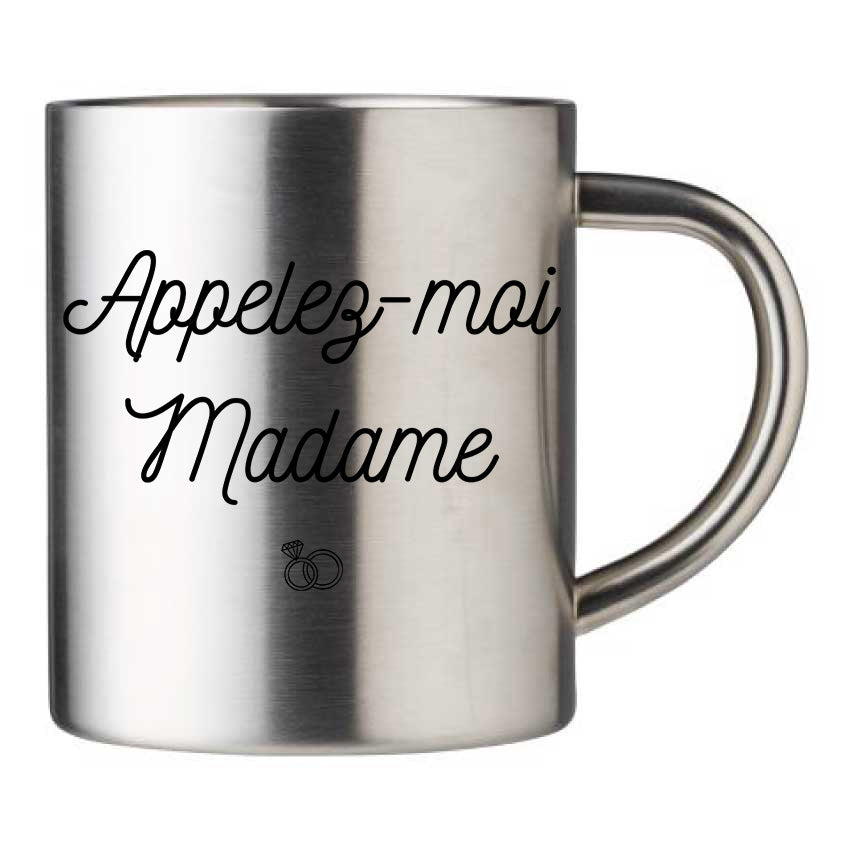 Mug inox personnalisé Appelez-moi Madame