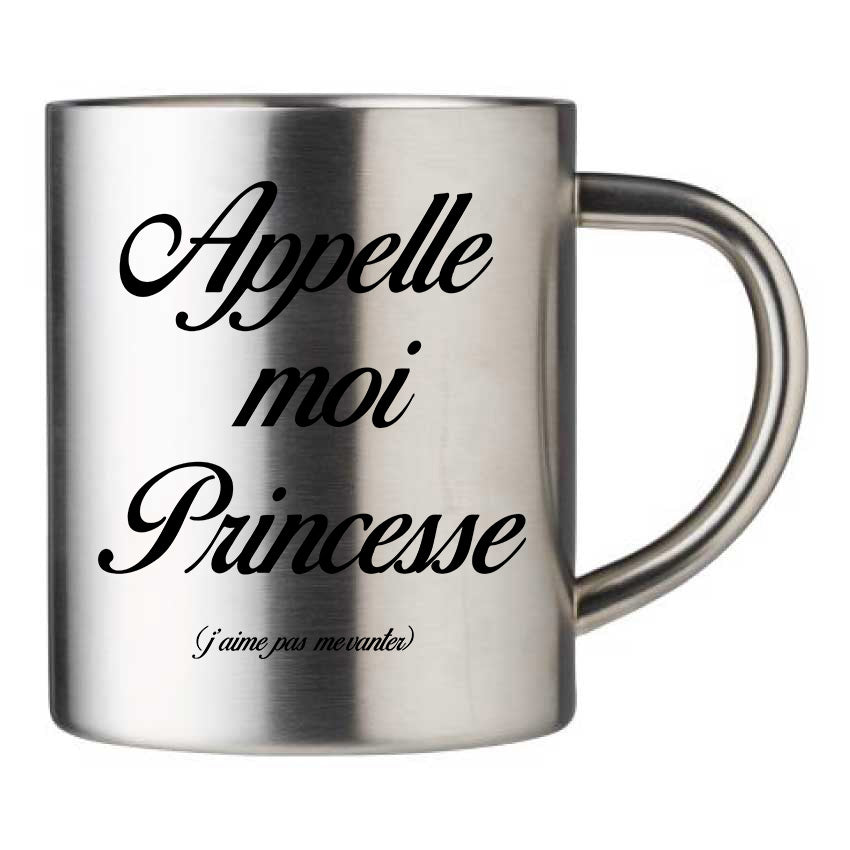Mug inox personnalisé Appelle moi princesse