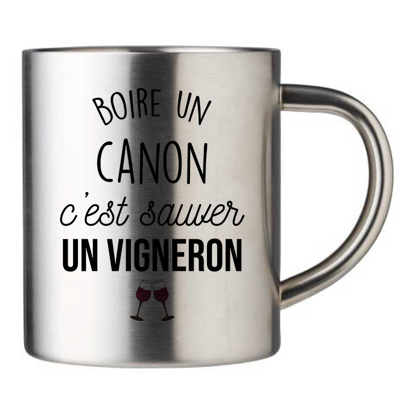 Mug inox personnalisé Boire un canon c'est sauver un vigneron