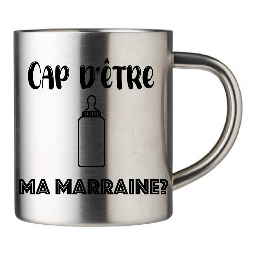 Mug inox personnalisé Cap d'être ma marraine