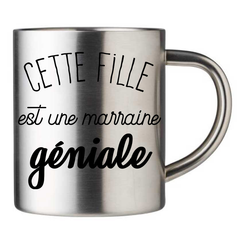 Mug inox personnalisé Cette fille est une marraine geniale