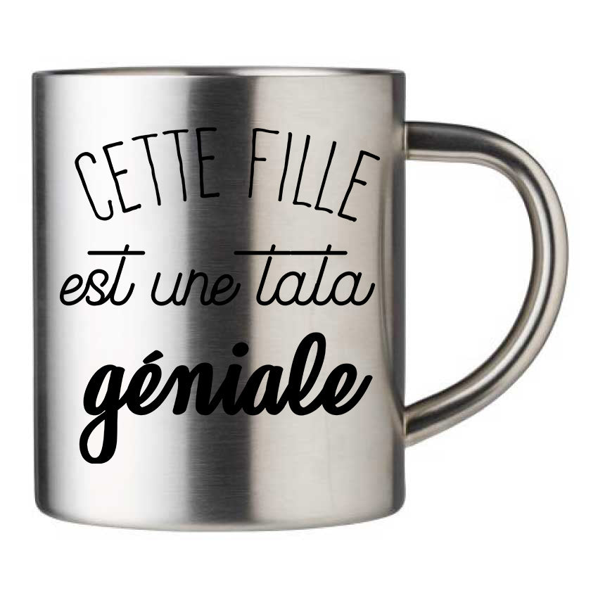 Mug inox personnalisé Cette fille est une tata geniale