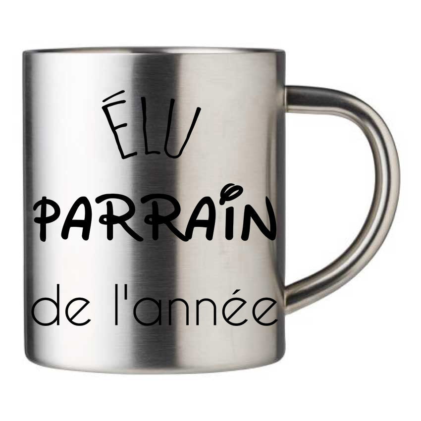 Mug inox personnalisé Elu parrain de l'annee V2