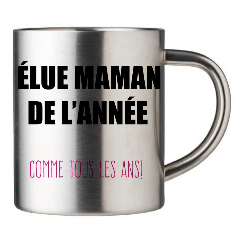 Mug inox personnalisé Elue maman de l'annee 2