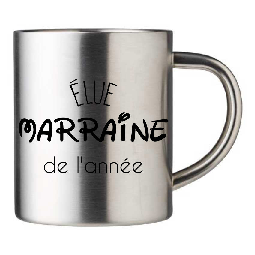 Mug inox personnalisé Elue marraine de l'annee