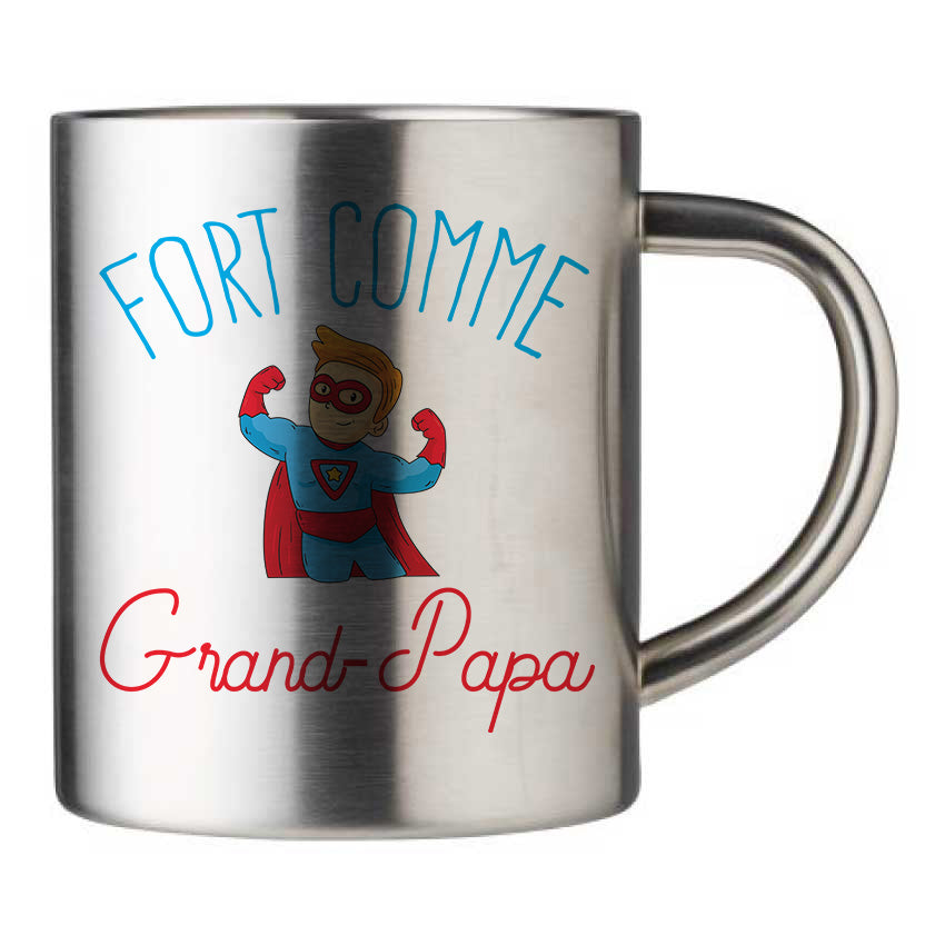 Mug inox personnalisé Fort comme grand papa