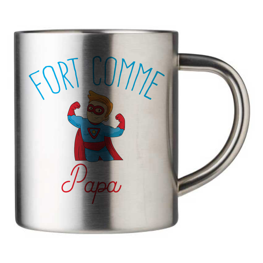 Mug inox personnalisé Fort comme papa