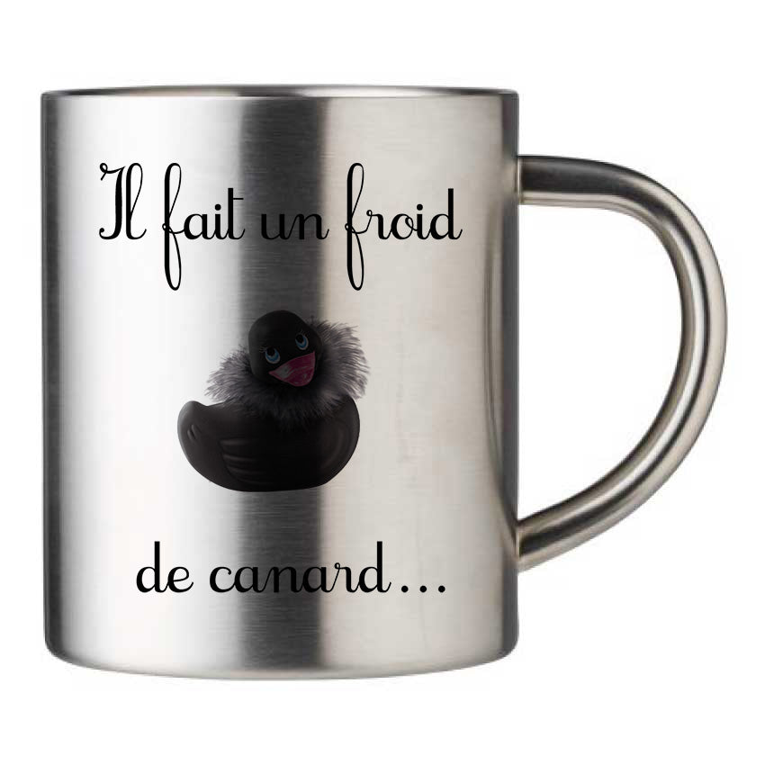 Mug inox personnalisé Froid-de-canard