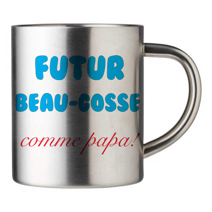 Mug inox personnalisé Futur beau gosse comme papa