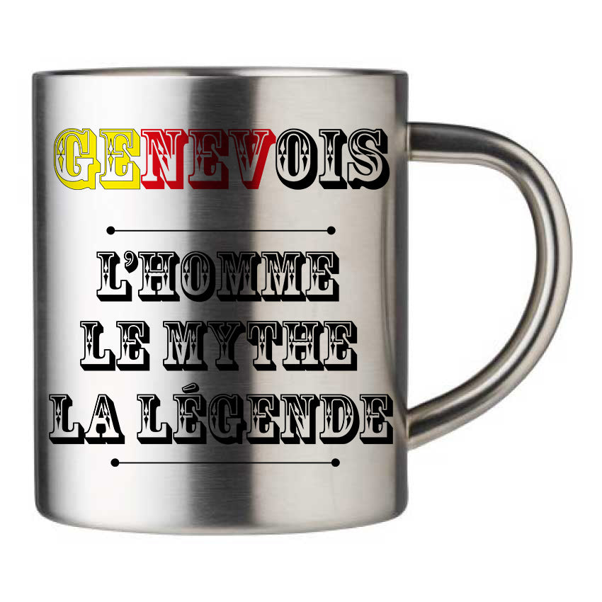 Mug inox personnalisé Genevois l'homme le mythe la légende