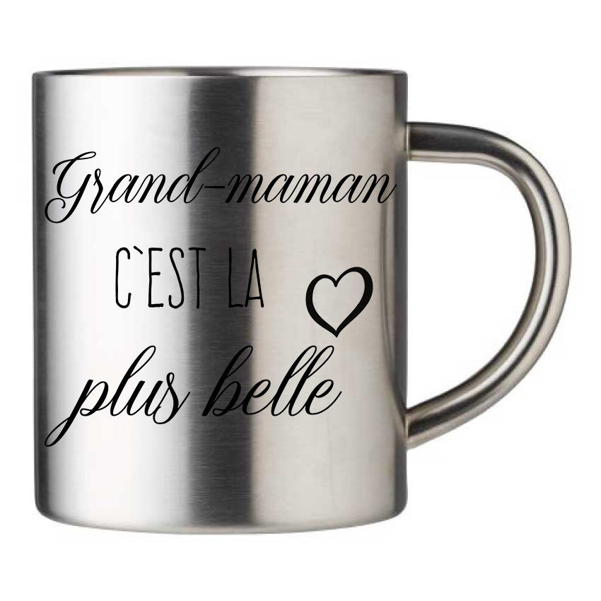 Mug inox personnalisé Grand maman c'est la plus belle