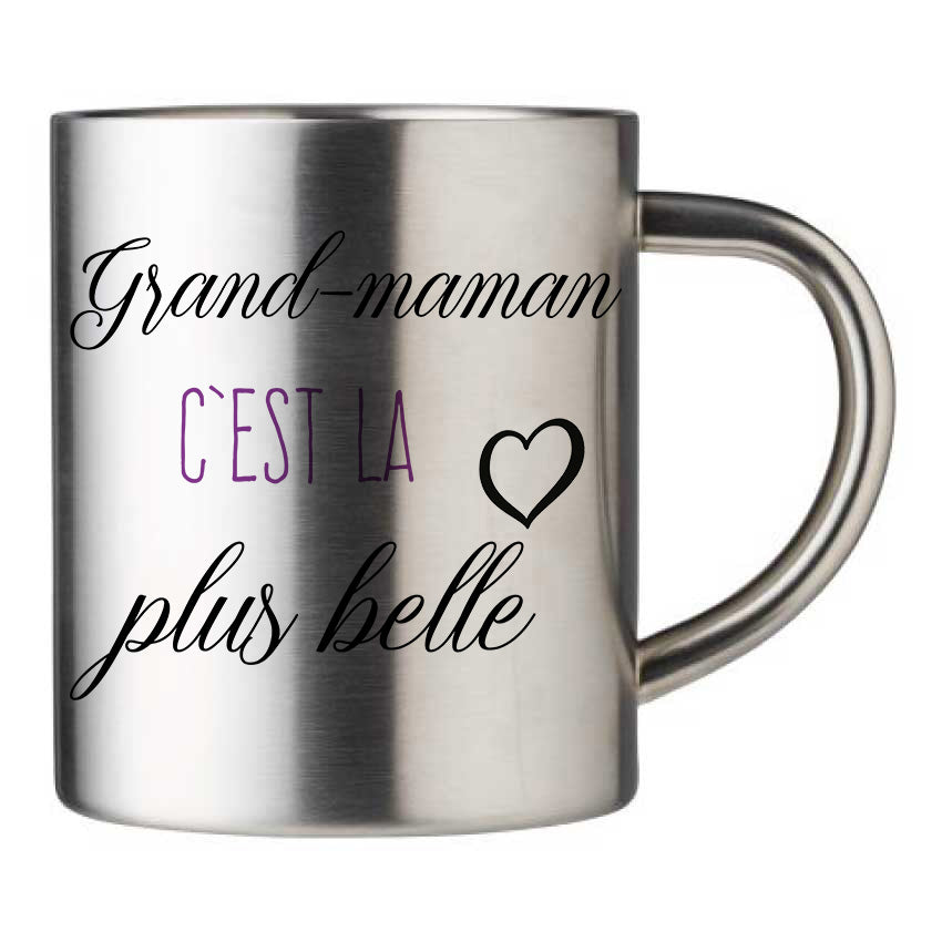 Mug inox personnalisé Grand maman c'est la plus belle 2