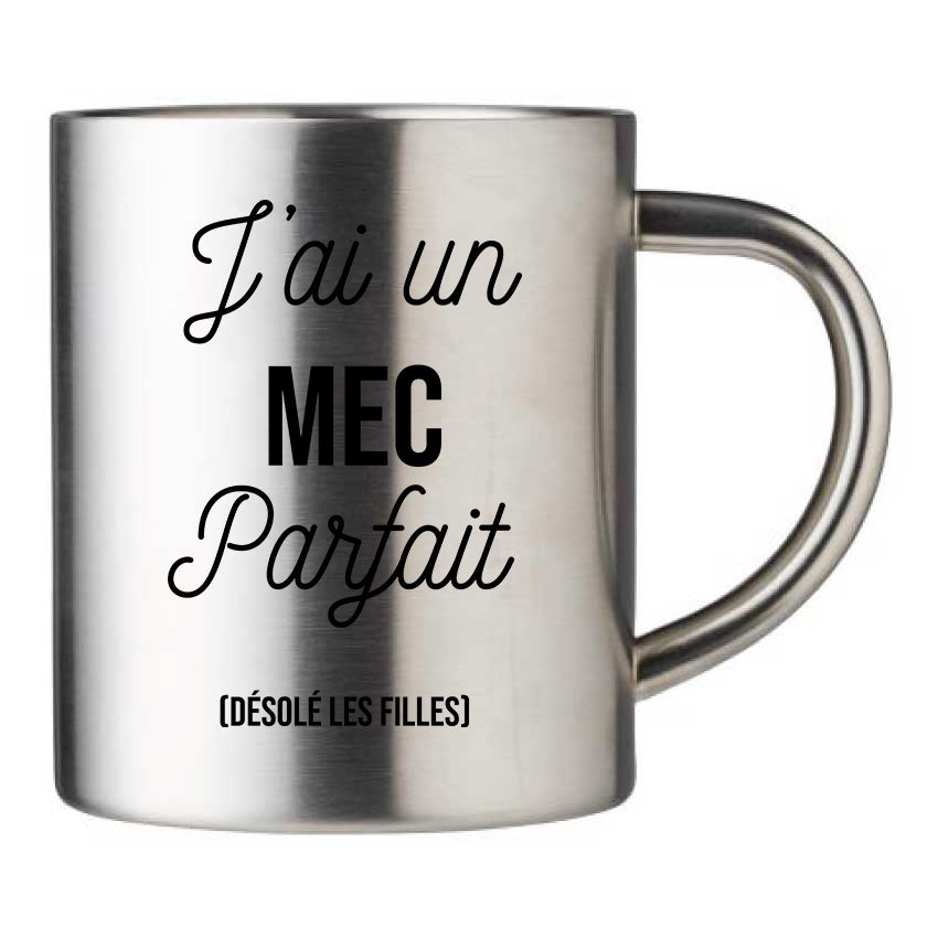 Mug inox personnalisé J'ai un mec parfait
