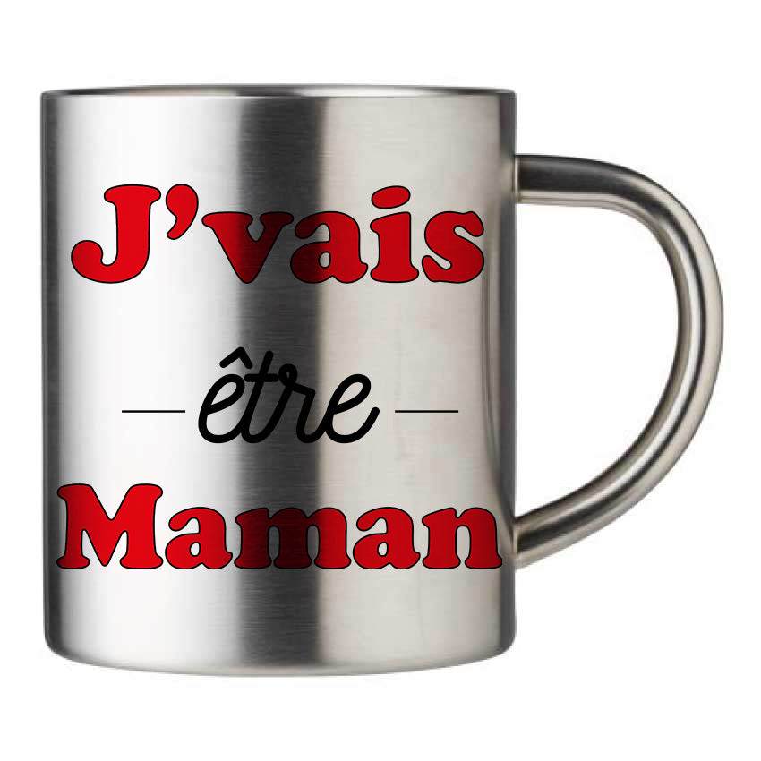 Mug inox personnalisé J'vais etre maman