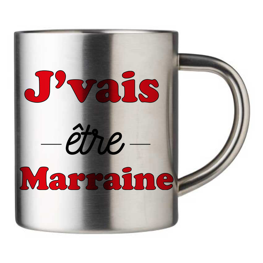 Mug inox personnalisé J'vais etre maraine