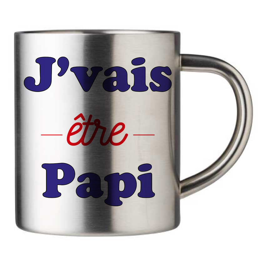 Mug inox personnalisé J'vais etre papi