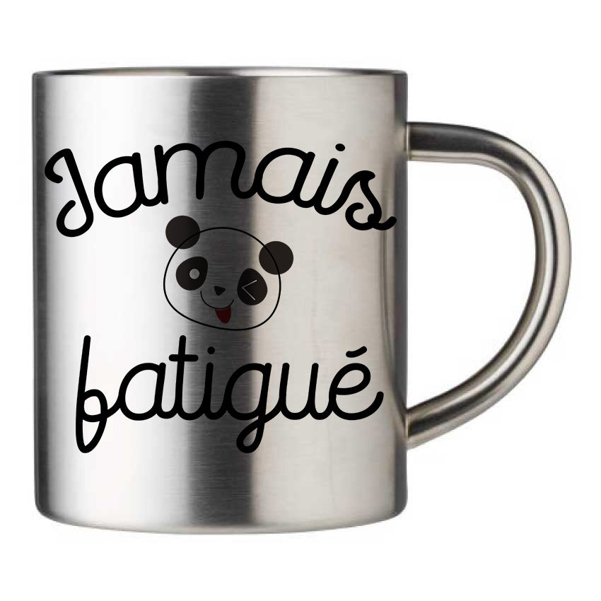 Mug inox personnalisé Jamais fatigue v2