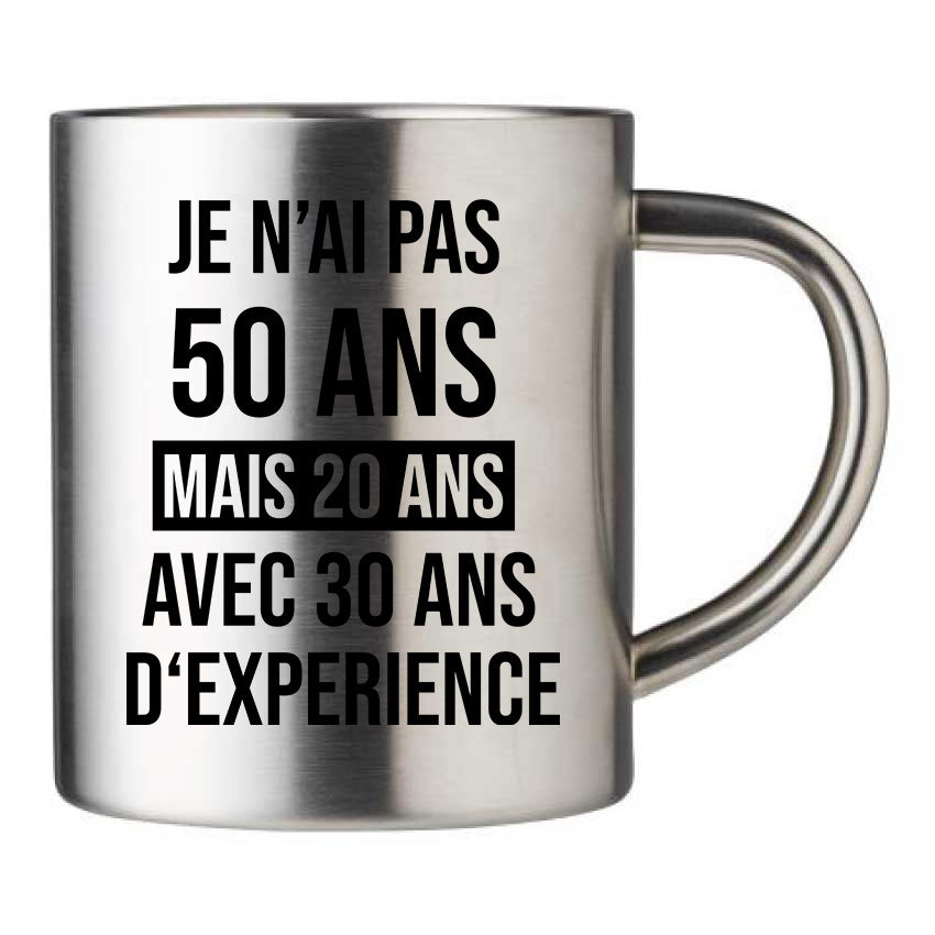 Mug inox personnalisé Je n'ai pas 50 ans