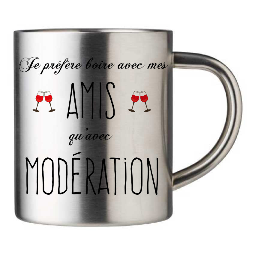 Mug inox personnalisé Je prefere boire avec mes amis qu'avec moderation