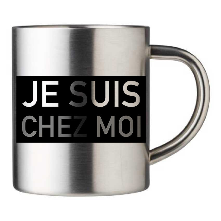 Mug inox personnalisé Je suis chez moi