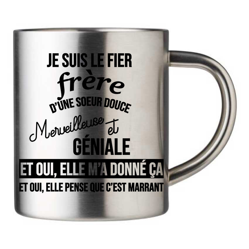 Mug inox personnalisé Je suis le fier frere