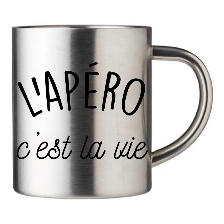 Mug inox personnalisé L'apero c'est la vie