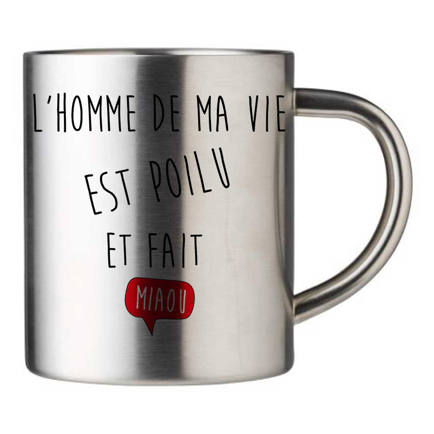 Mug inox personnalisé L'homme de ma vie est poilu et fait miaou