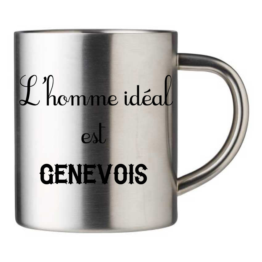 Mug inox personnalisé L'homme ideal Genevois