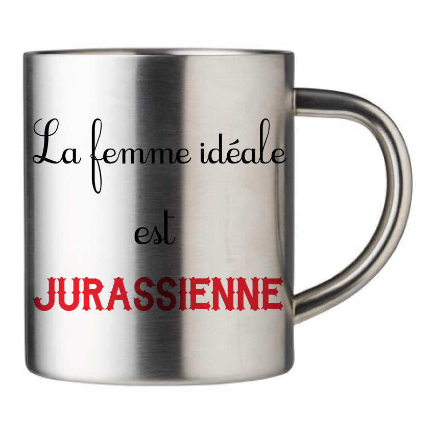 Mug inox personnalisé La femme idéale est Jurassienne