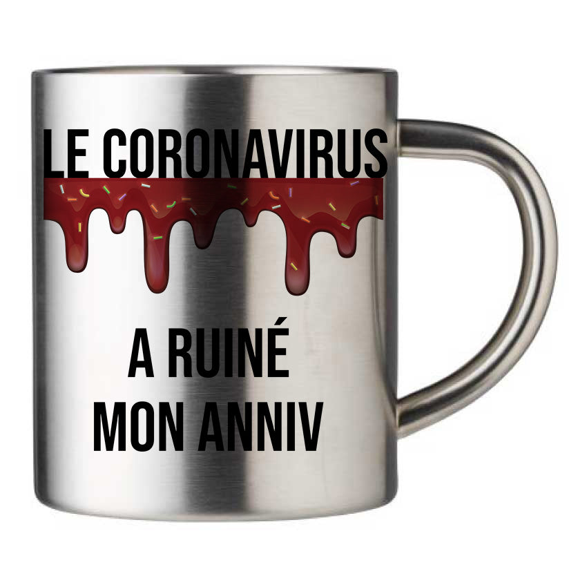 Mug inox personnalisé Le Coronavirus a ruiné mon anniv Homme