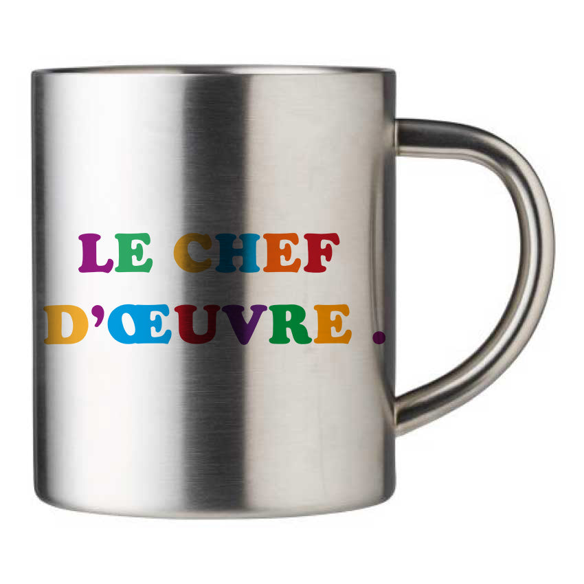 Mug inox personnalisé Le chef d'oeuvre