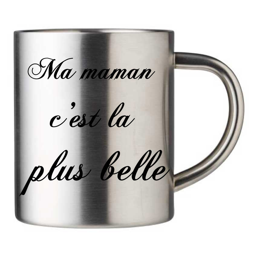 Mug inox personnalisé Ma maman c'est la plus belle
