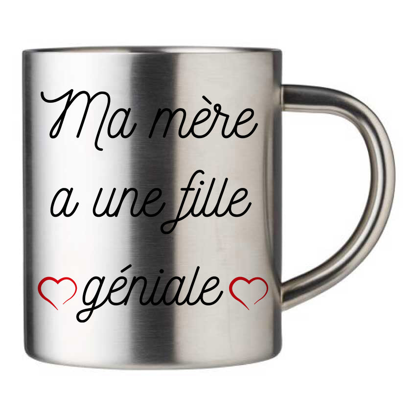 Mug inox personnalisé Ma mère a une fille géniale