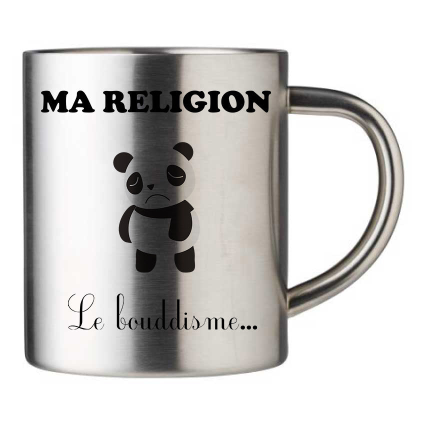 Mug inox personnalisé Ma religion la boudisme