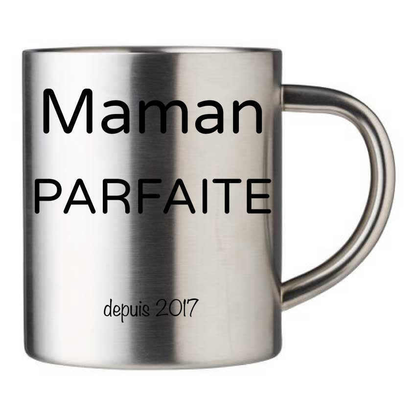 Mug inox personnalisé Maman parfaite à personnaliser