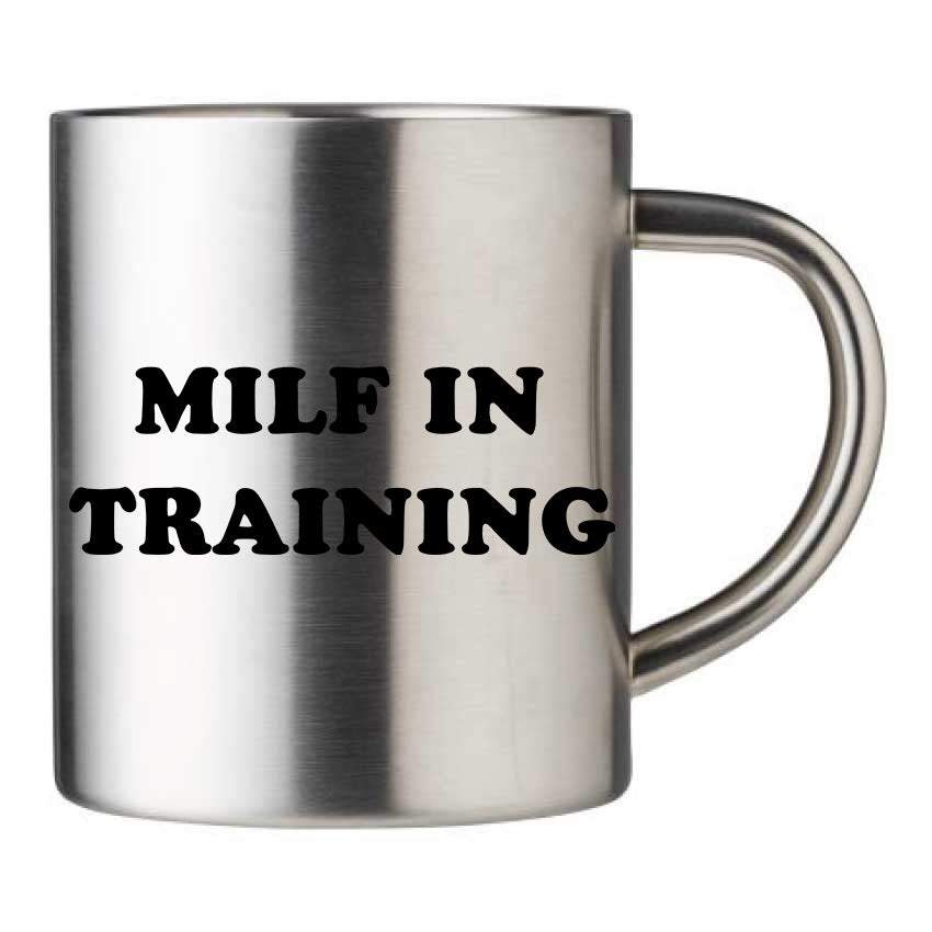 Mug inox personnalisé Milf in training