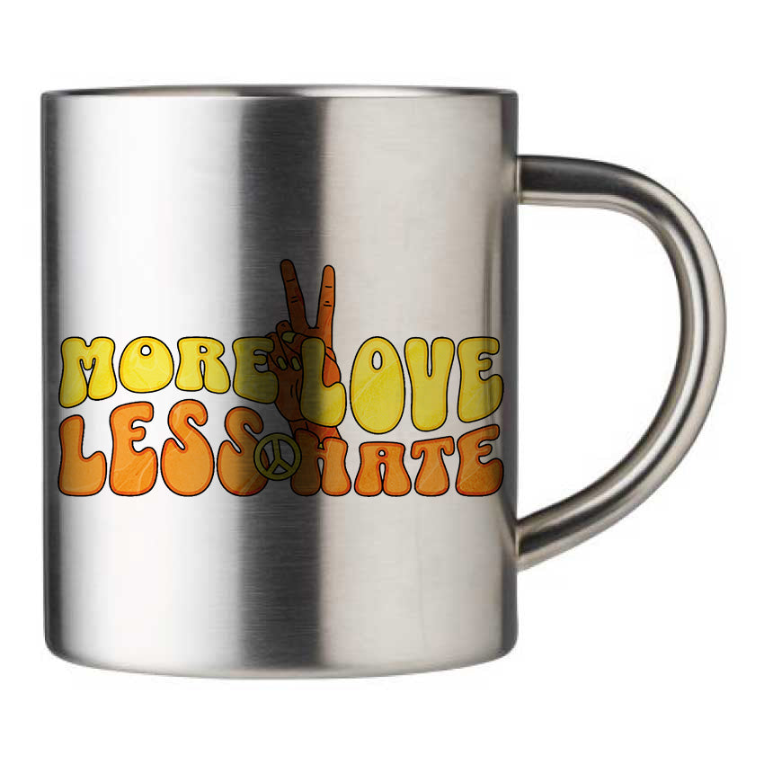 Mug inox personnalisé More love less hate